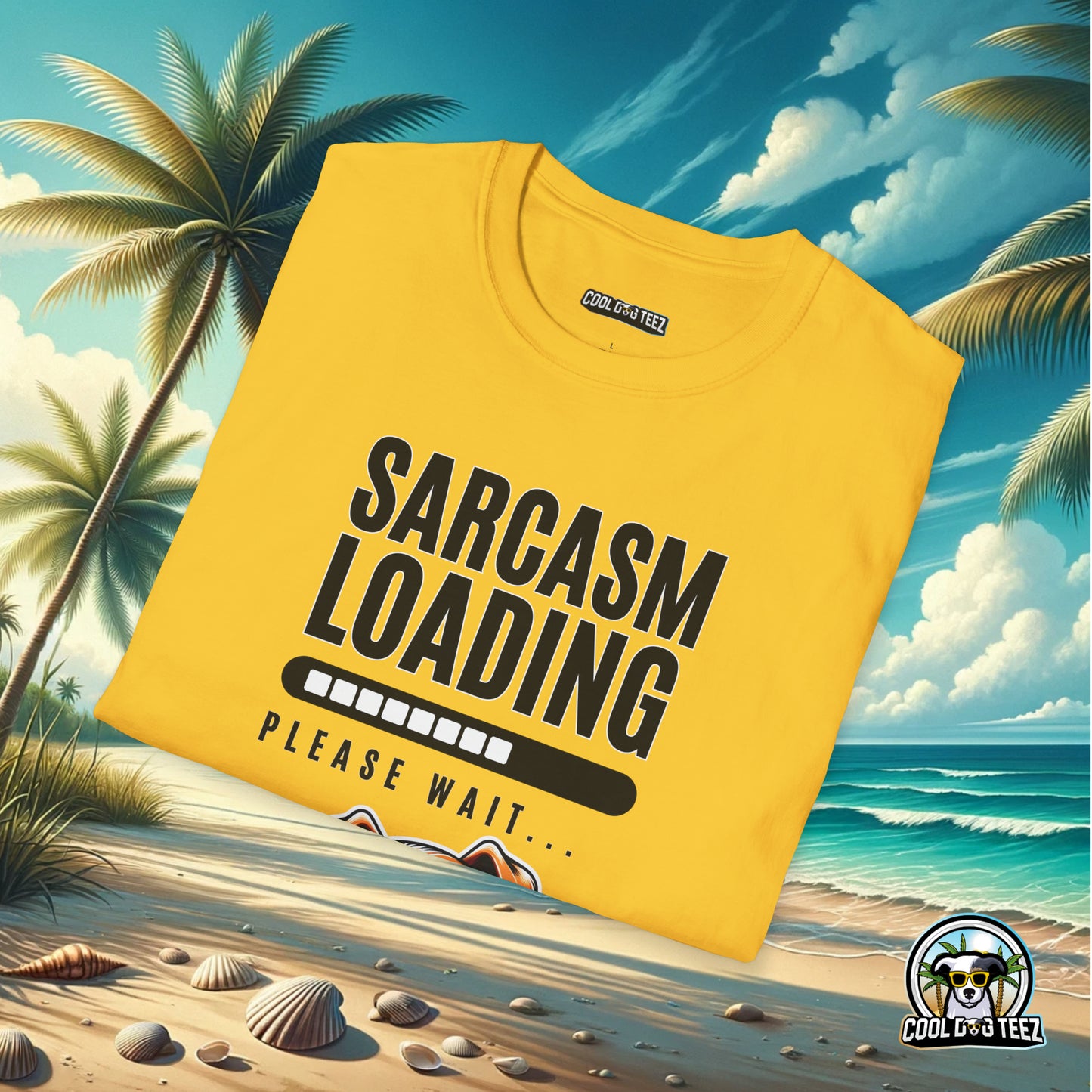 Buffering Banter: The Sarcasm Wait Tee - Cool Dog Teez LLC