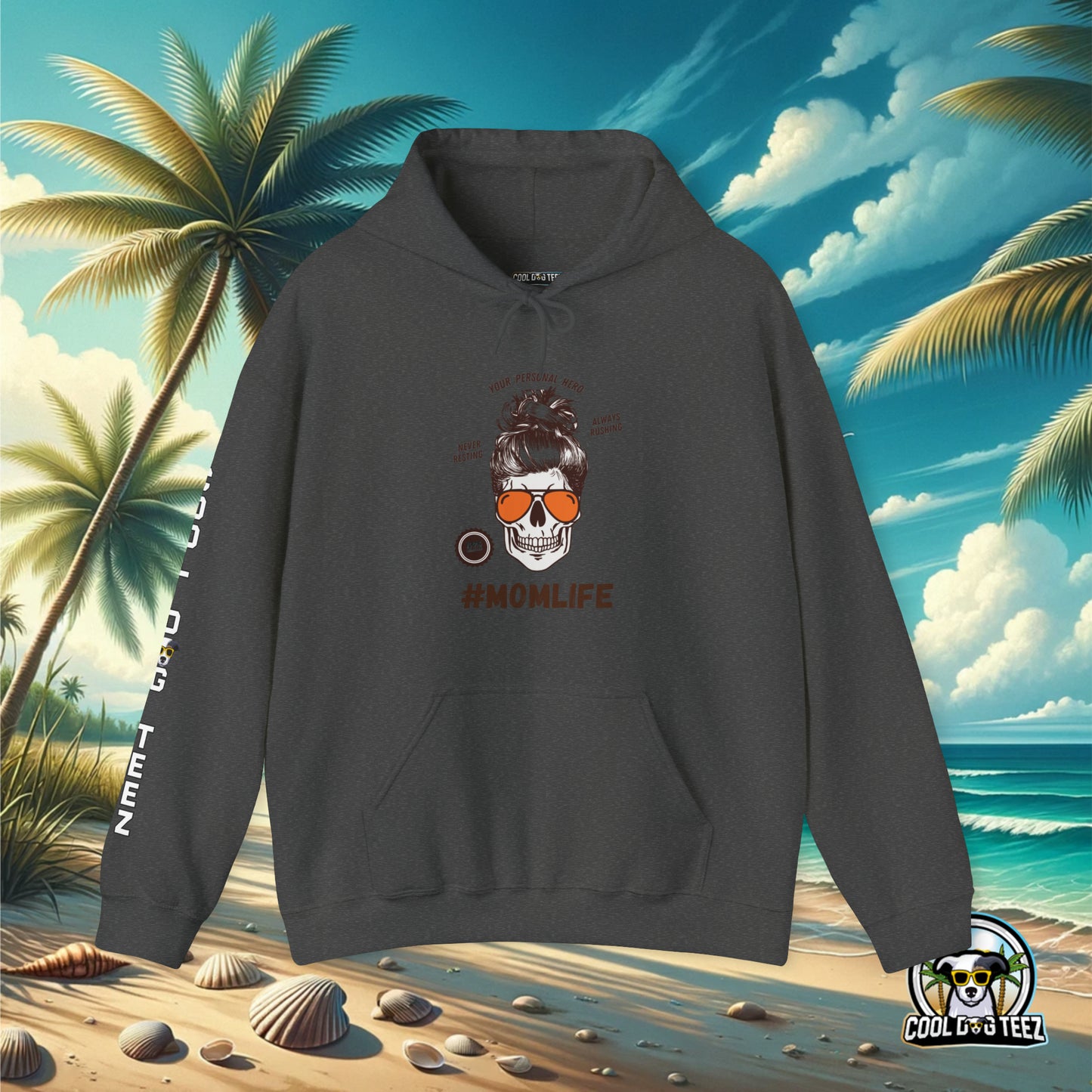 #MomLife Hooded Sweatshirt - Cool Dog Teez LLC