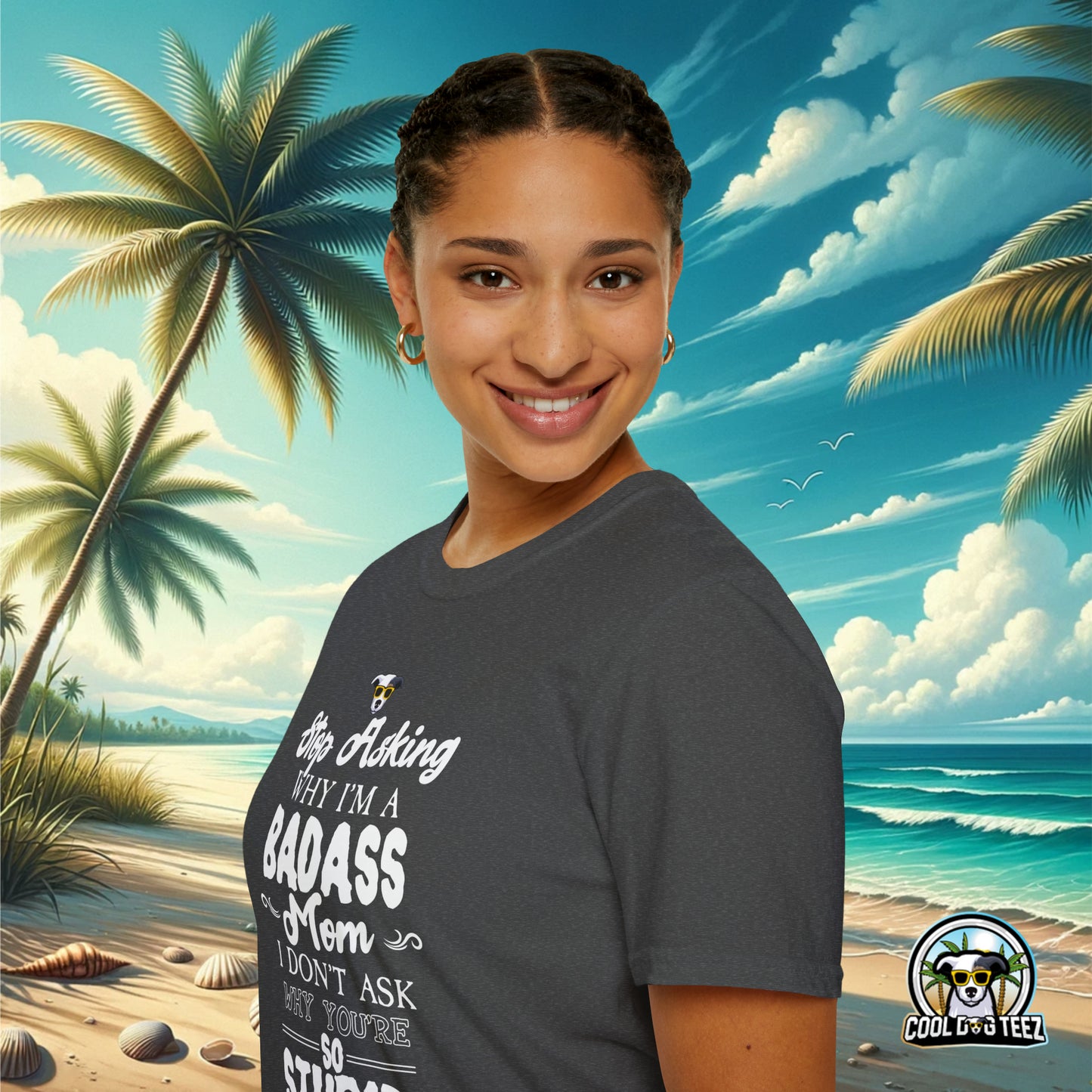 Badass Mom T-Shirt - Cool Dog Teez LLC