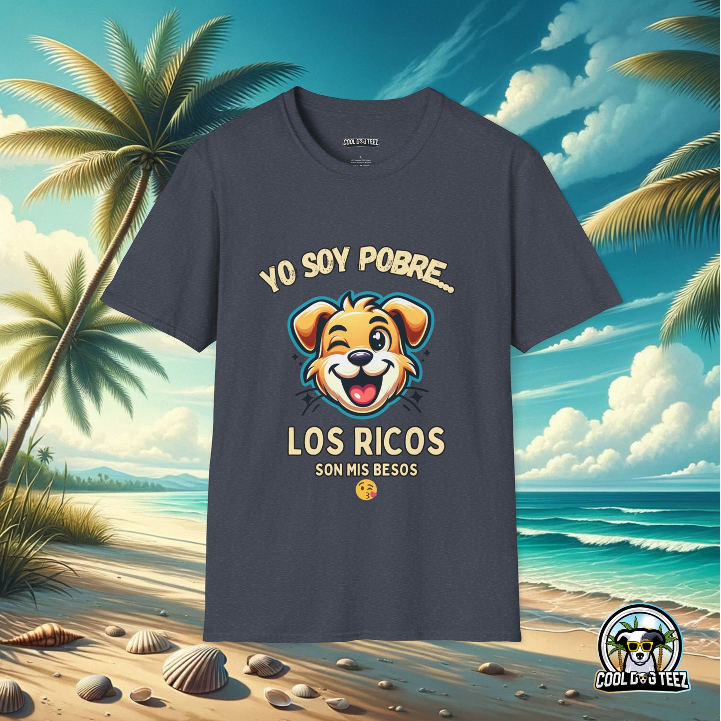 Rich in Love Tee: Besos Edition T-Shirt - Cool Dog Teez LLC
