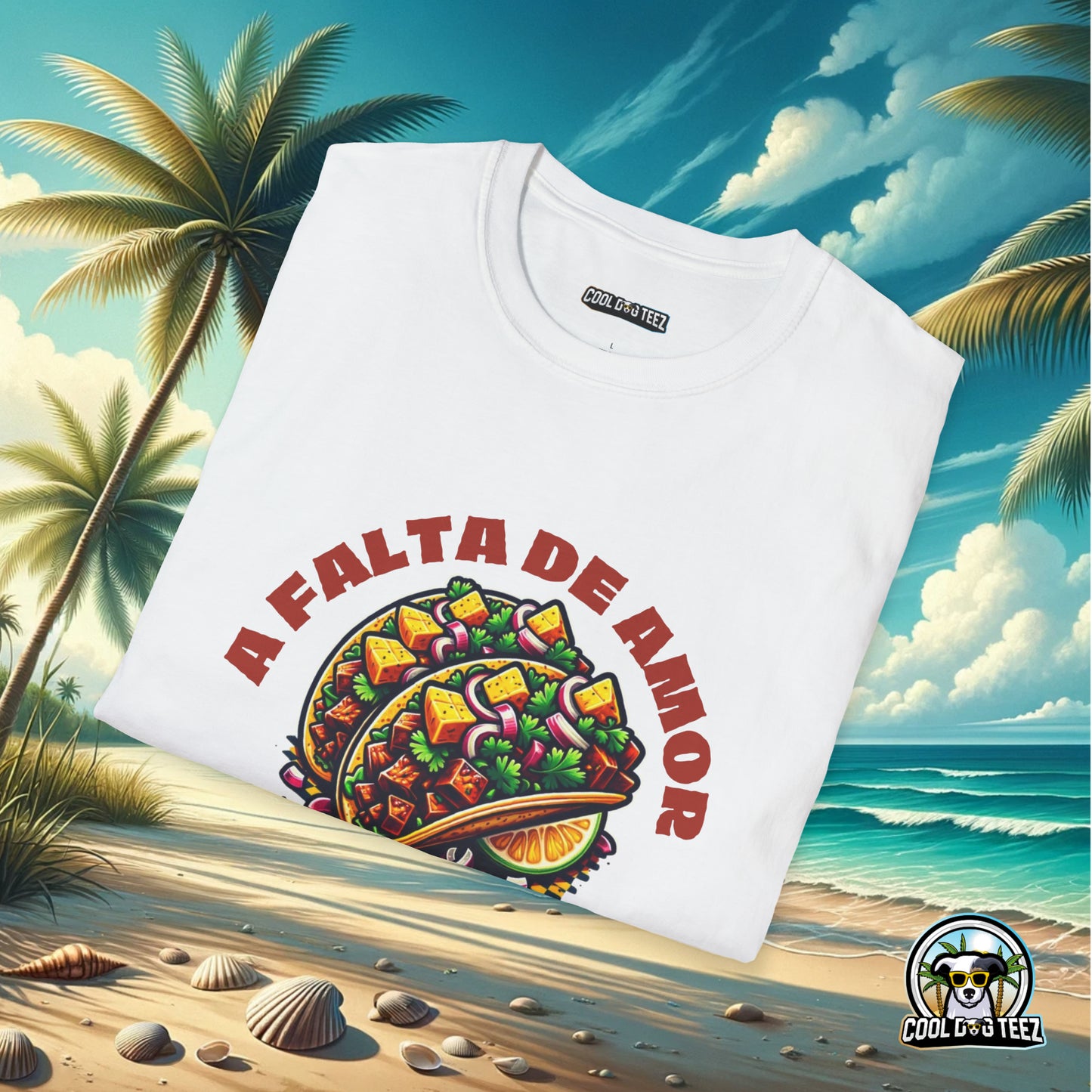 A Falta de Amor, Unos Tacos Al Pastor Unisex T-Shirt - Cool Dog Teez LLC