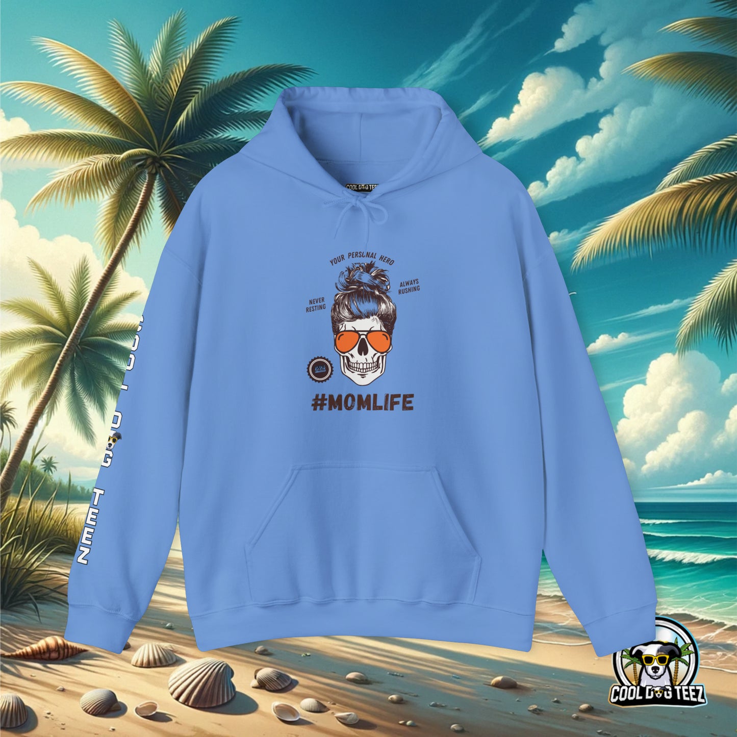 #MomLife Hooded Sweatshirt - Cool Dog Teez LLC