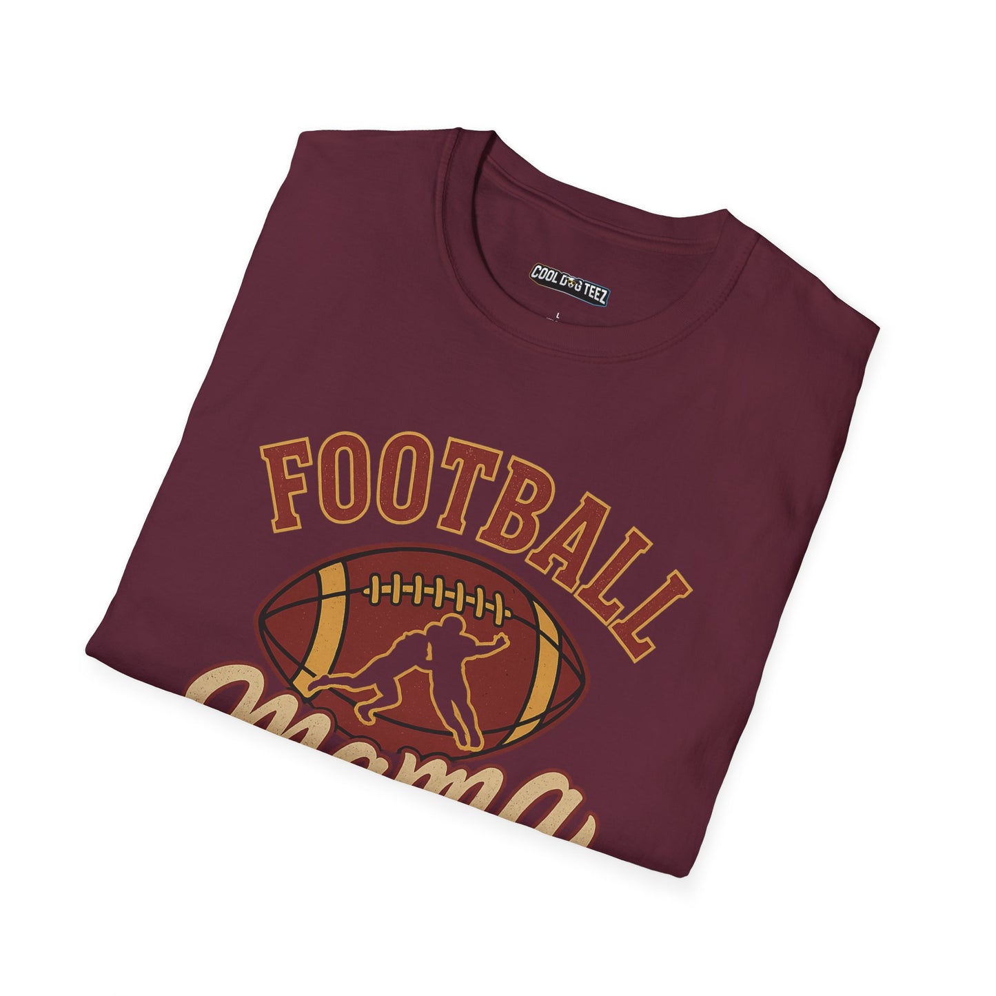 Football Mama – Wear Your Pride Loud! - Cool Dog Teez LLC