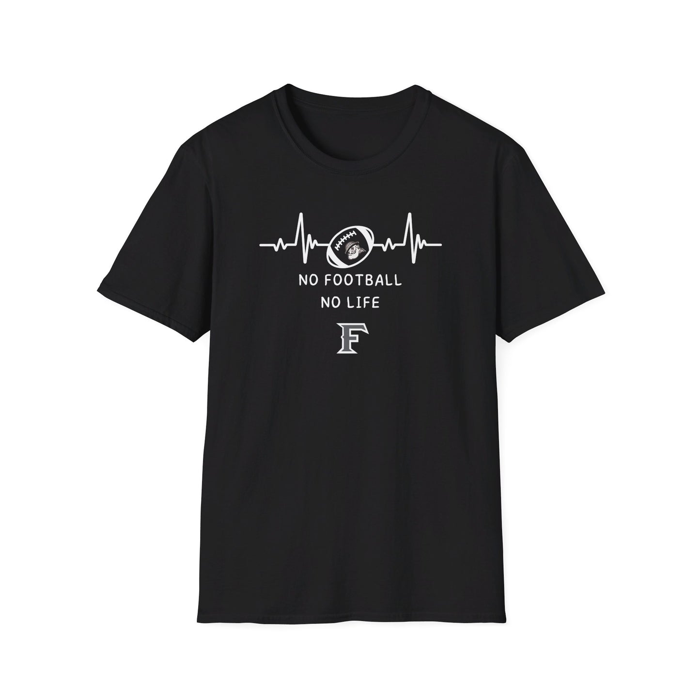 FoHi No Football No Life T-Shirt - Cool Dog Teez LLC