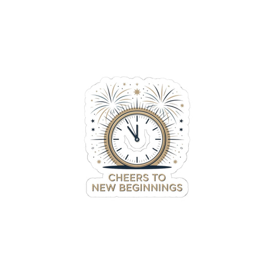 Cheers to New Beginnings Kiss-Cut Stickers | 2026 goals, new year motivation - Cool Dog Teez LLC