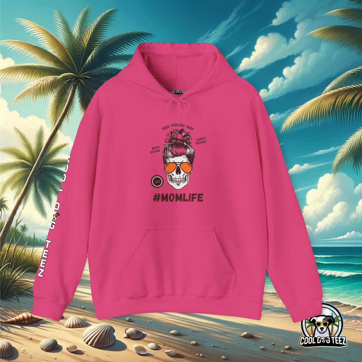 #MomLife Hooded Sweatshirt - Cool Dog Teez LLC