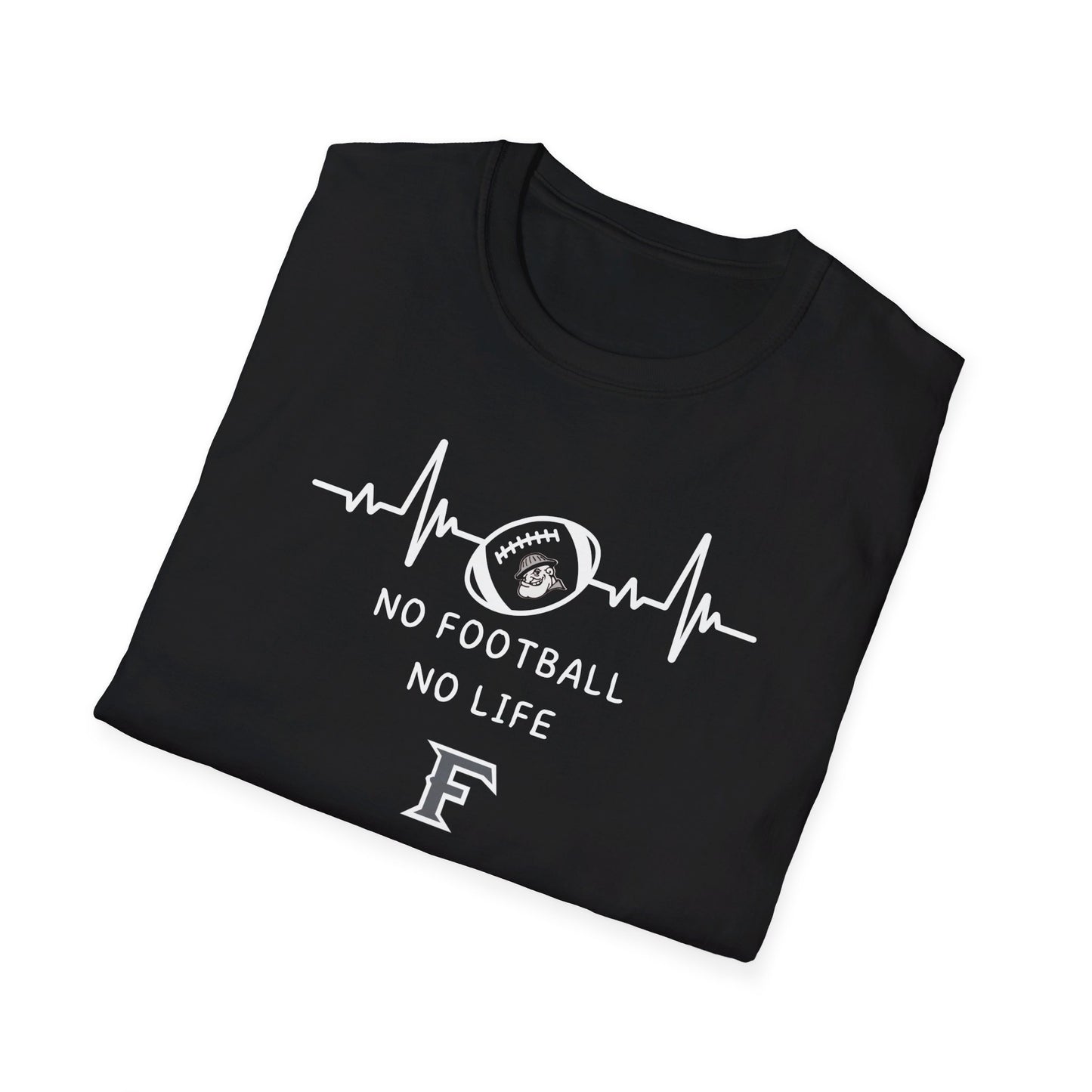 FoHi No Football No Life T-Shirt - Cool Dog Teez LLC