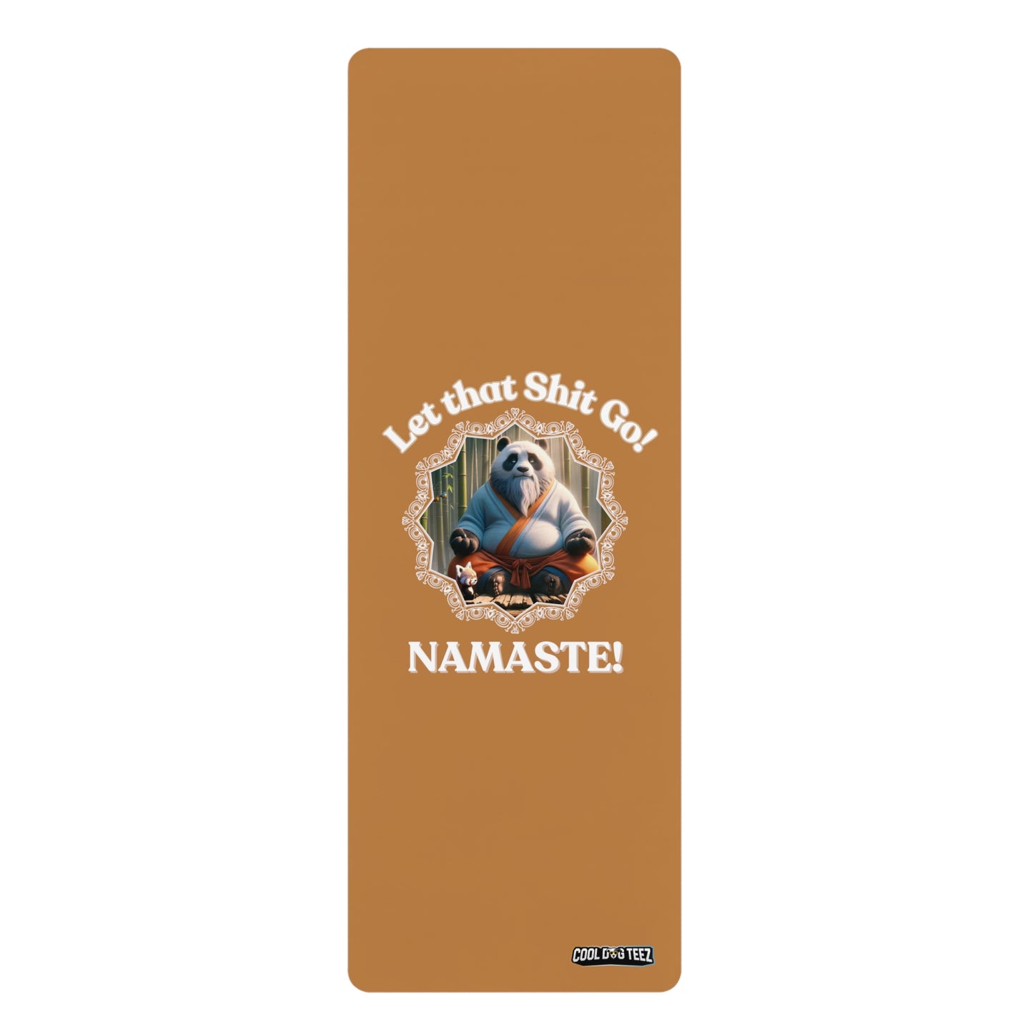 Let that S*** Go! Rubber Yoga Mat - Cool Dog Teez LLC