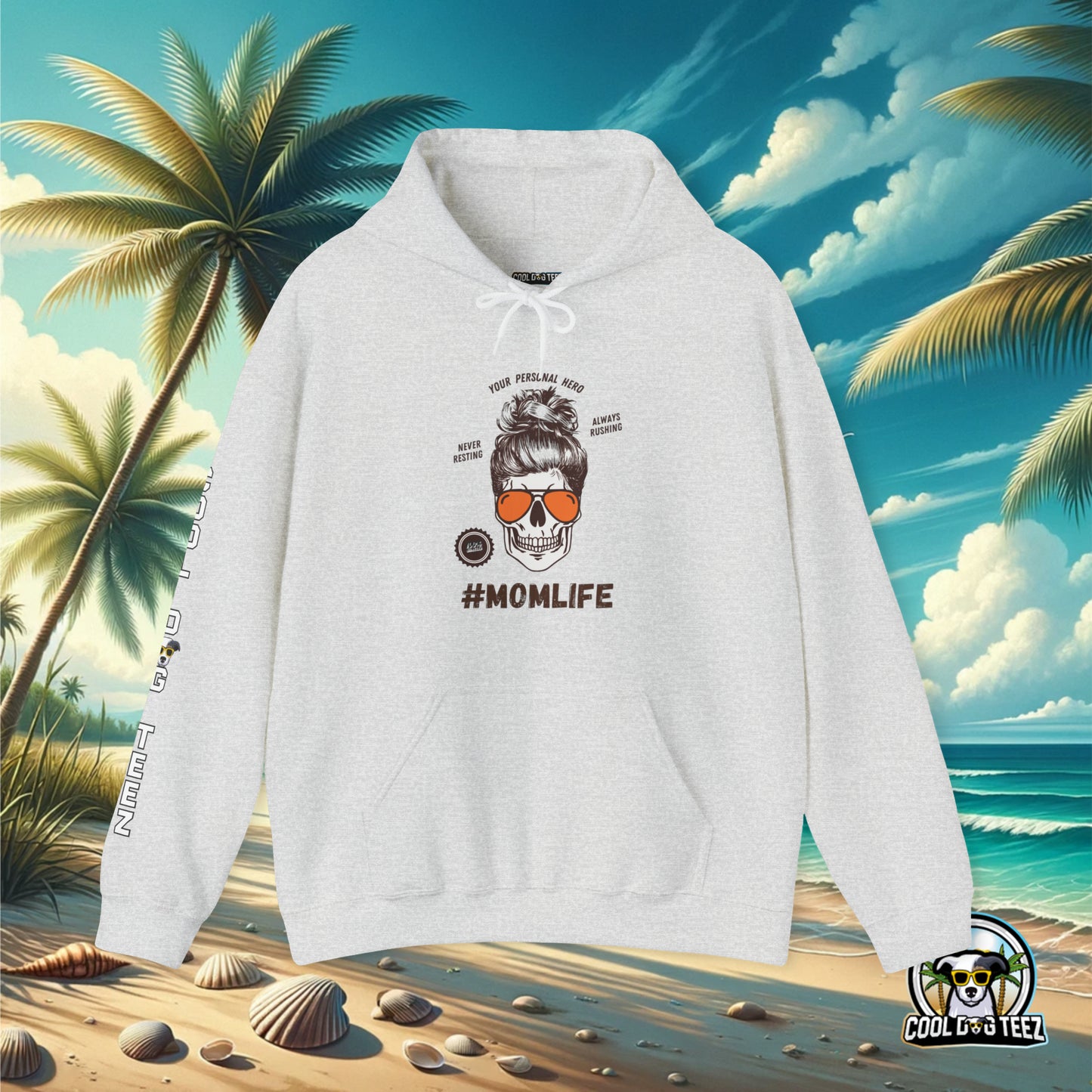 #MomLife Hooded Sweatshirt - Cool Dog Teez LLC