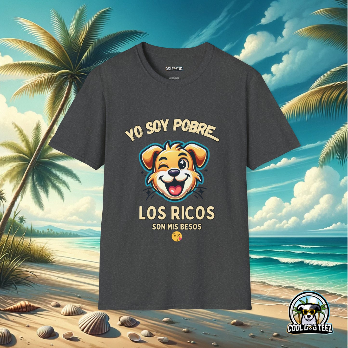 Rich in Love Tee: Besos Edition T-Shirt - Cool Dog Teez LLC