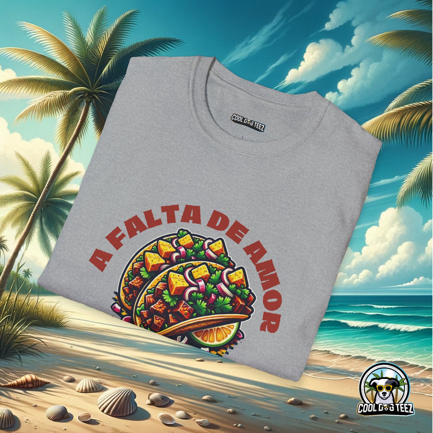 A Falta de Amor, Unos Tacos Al Pastor Unisex T-Shirt - Cool Dog Teez LLC