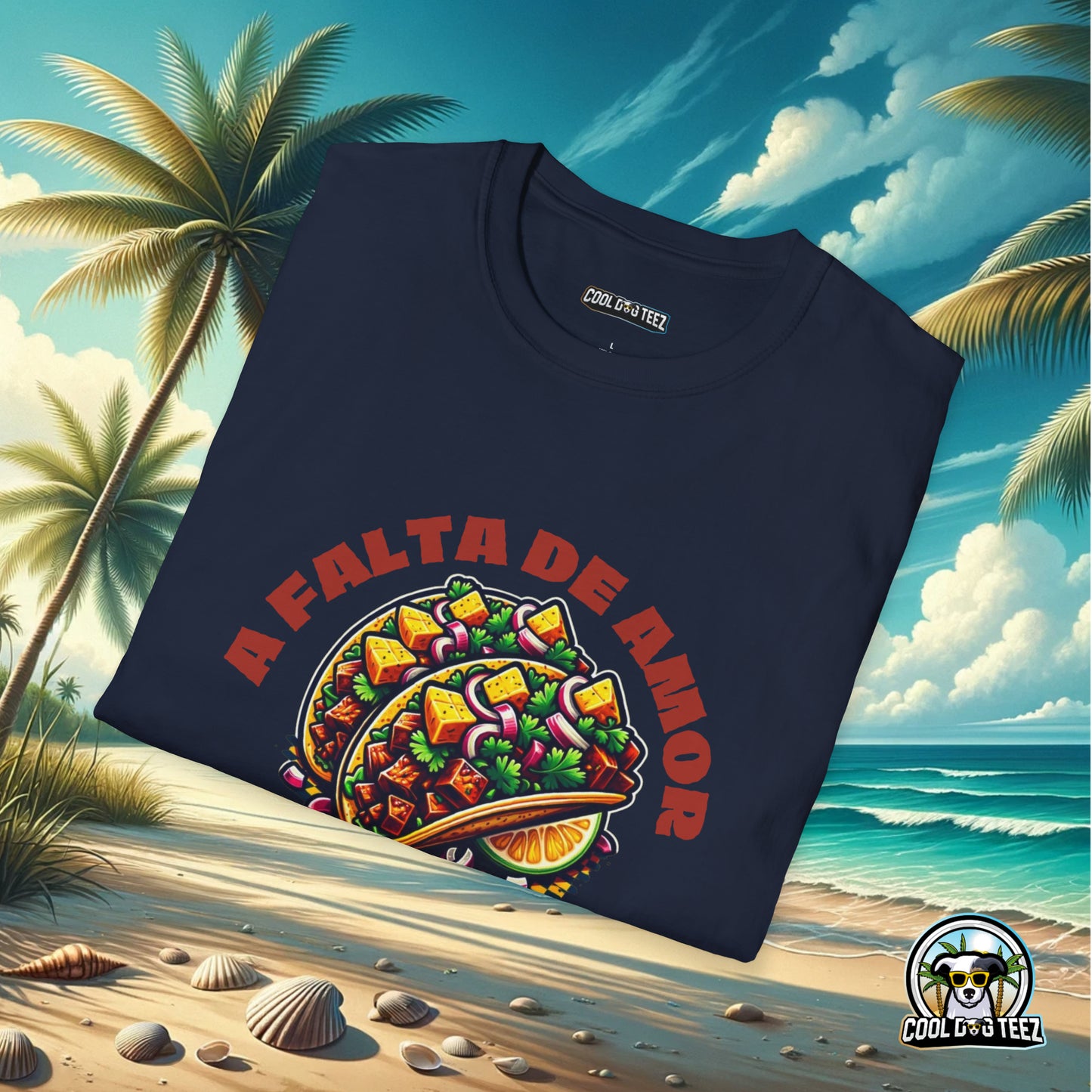 A Falta de Amor, Unos Tacos Al Pastor Unisex T-Shirt - Cool Dog Teez LLC