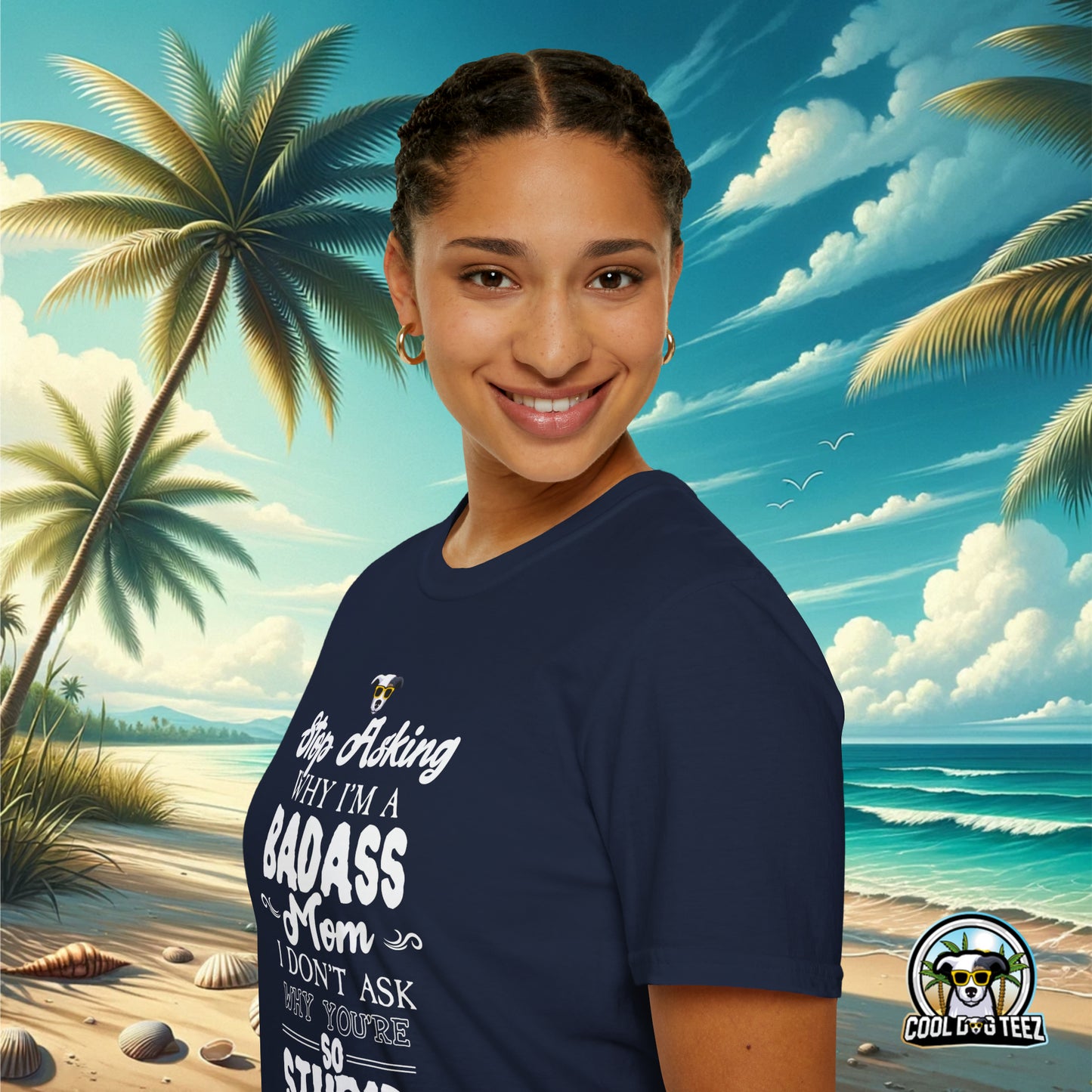 Badass Mom T-Shirt - Cool Dog Teez LLC