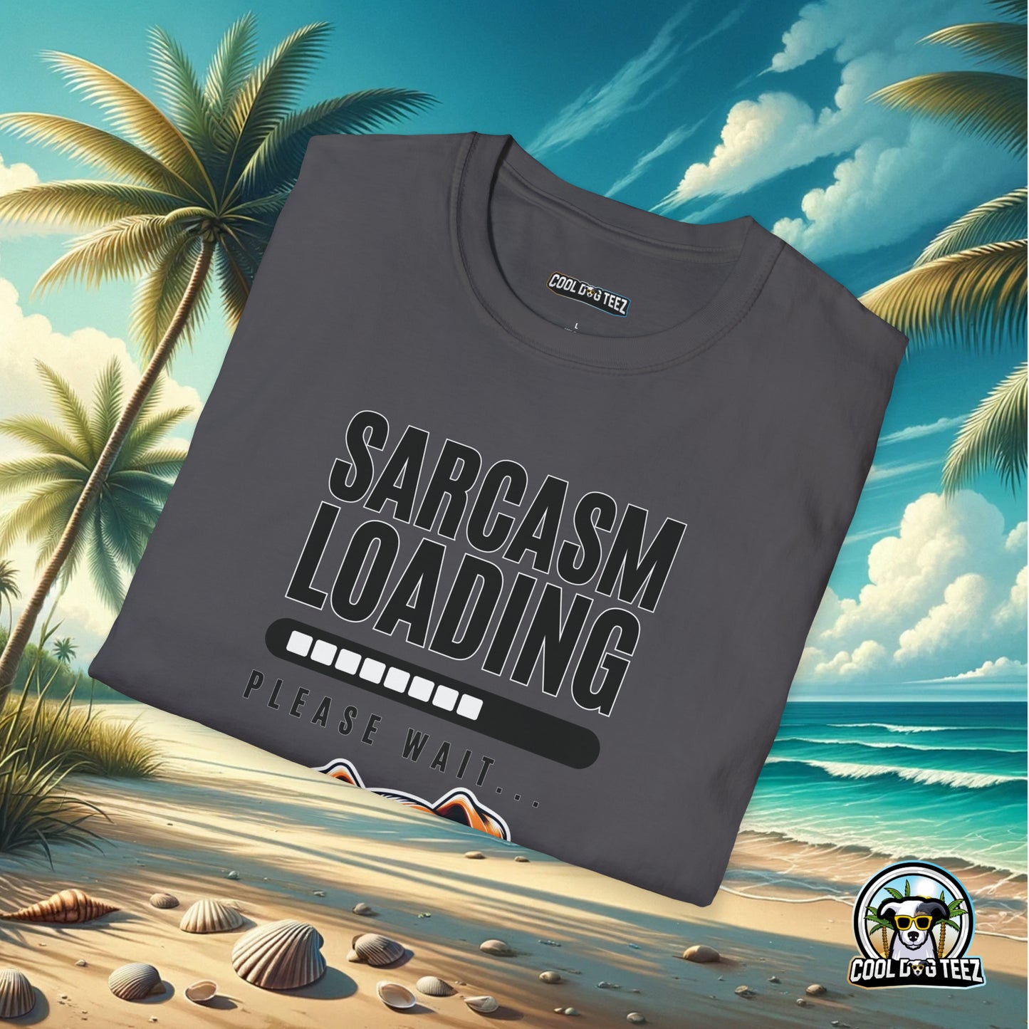 Buffering Banter: The Sarcasm Wait Tee - Cool Dog Teez LLC