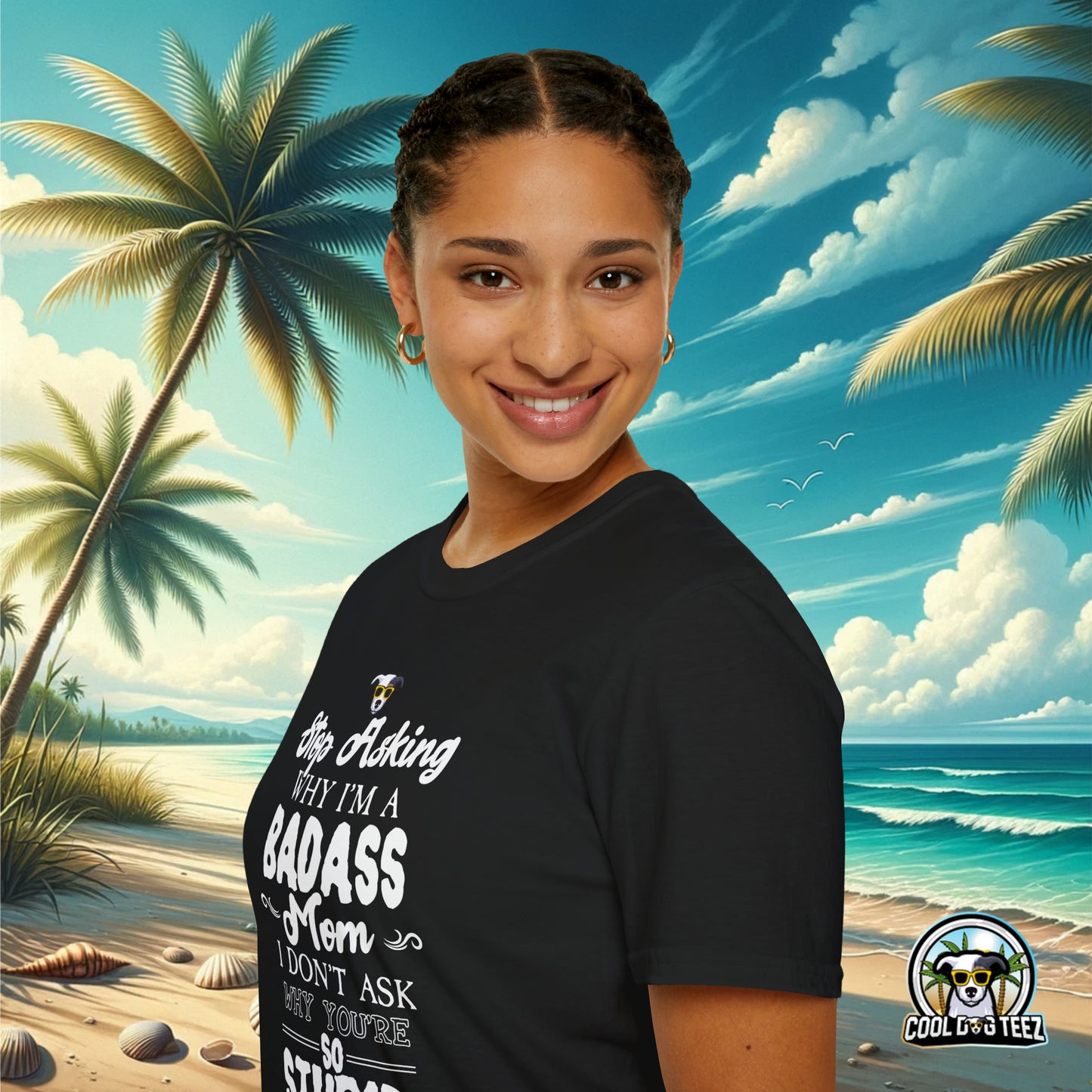 Badass Mom T-Shirt - Cool Dog Teez LLC