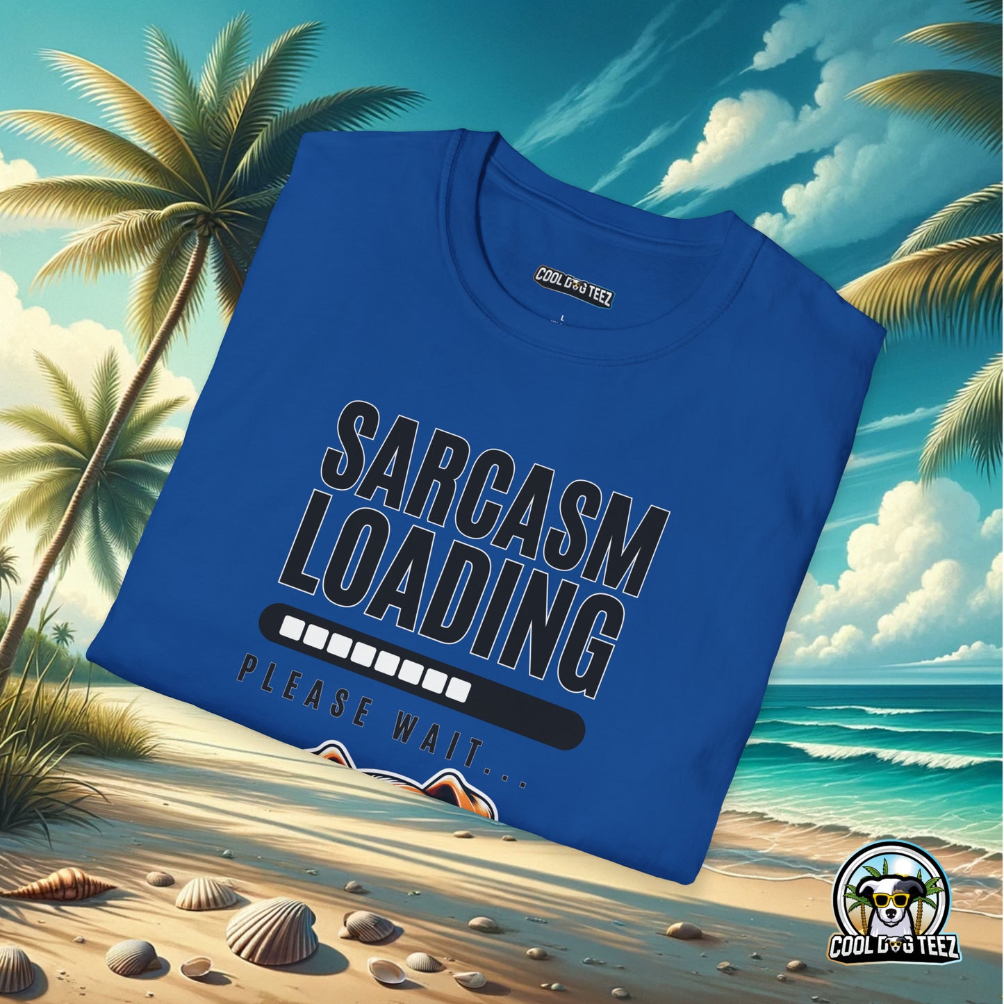 Buffering Banter: The Sarcasm Wait Tee - Cool Dog Teez LLC
