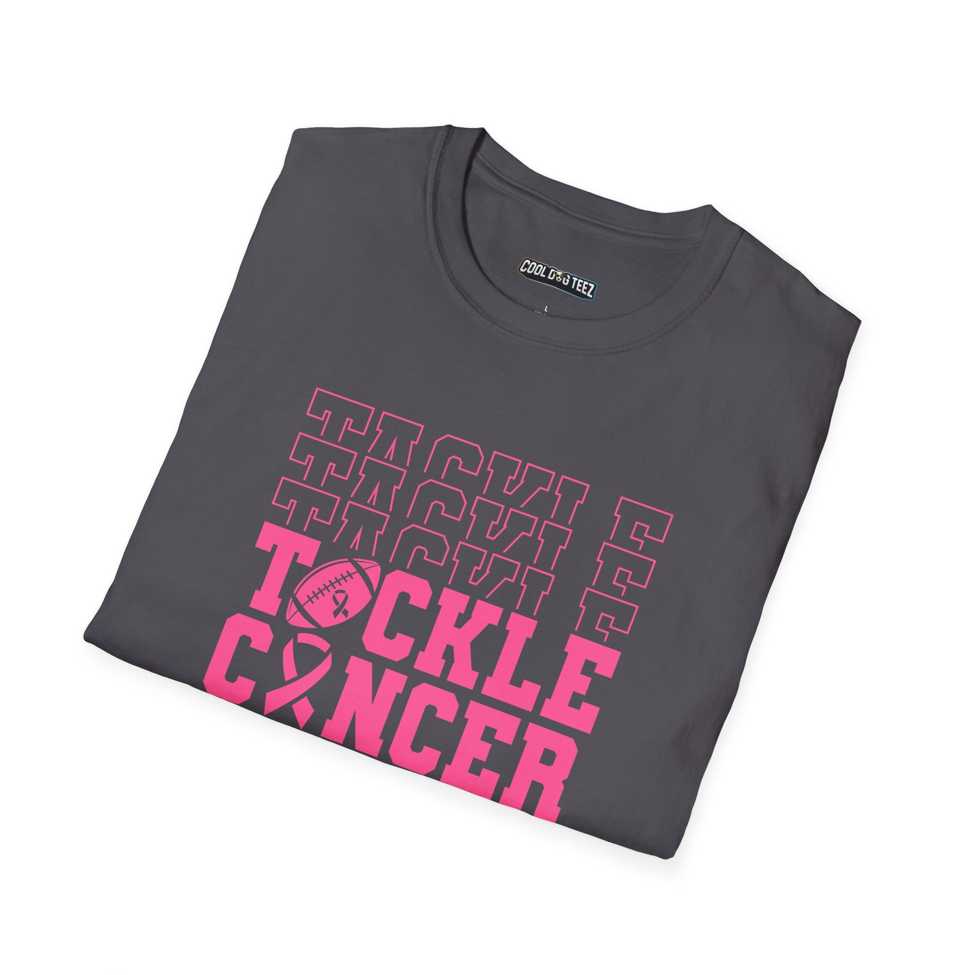 Fohi Tackle Cancer T-Shirt - Pink Font - Cool Dog Teez LLC