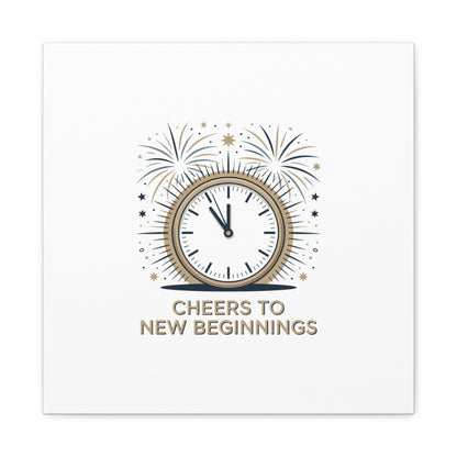 Cheers to New Beginnings Canvas | 2026 goals, new year motivation - Cool Dog Teez LLC