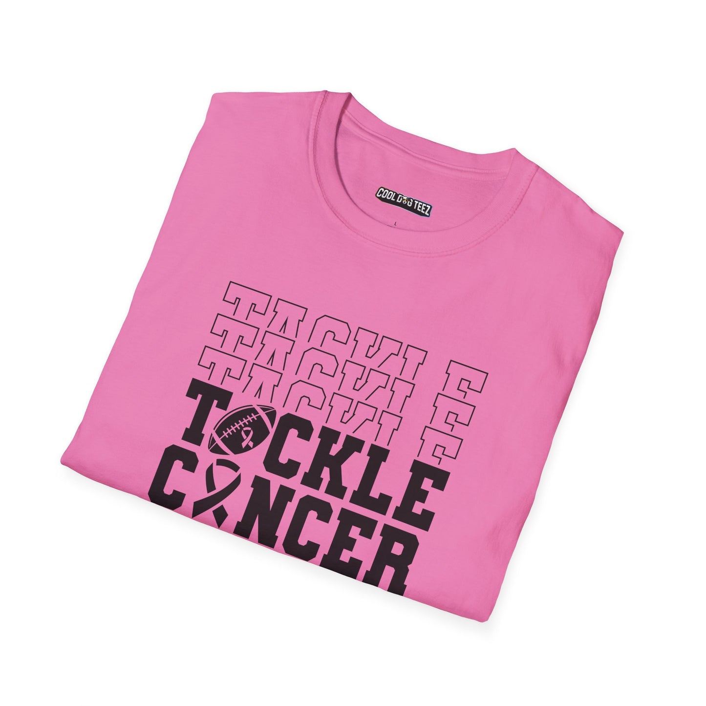 Fohi Tackle Cancer T-Shirt - Black Font - Cool Dog Teez LLC