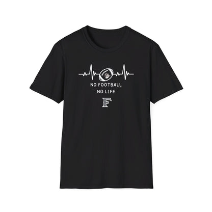 FoHi No Football No Life T-Shirt - Cool Dog Teez LLC
