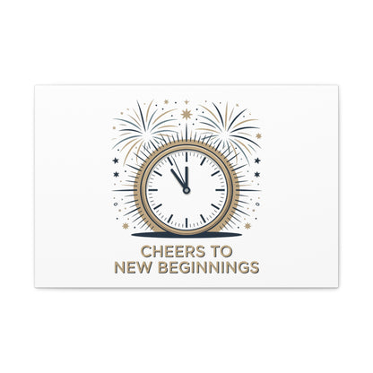Cheers to New Beginnings Canvas | 2026 goals, new year motivation - Cool Dog Teez LLC