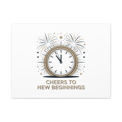 Cheers to New Beginnings Canvas | 2026 goals, new year motivation - Cool Dog Teez LLC