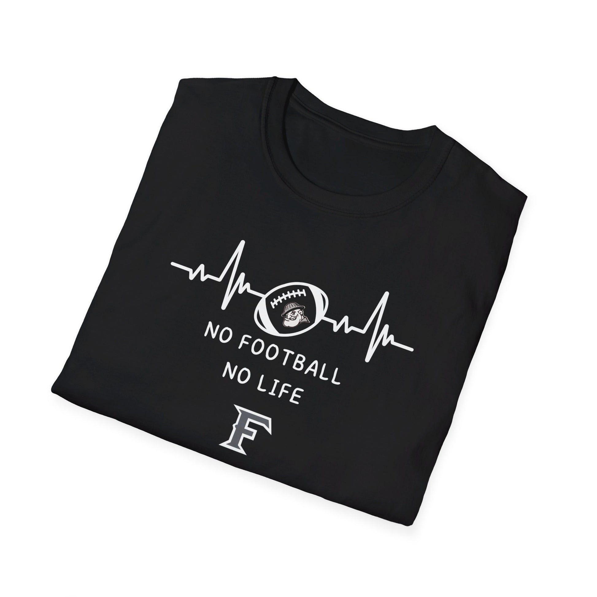 FoHi No Football No Life T-Shirt - Cool Dog Teez LLC