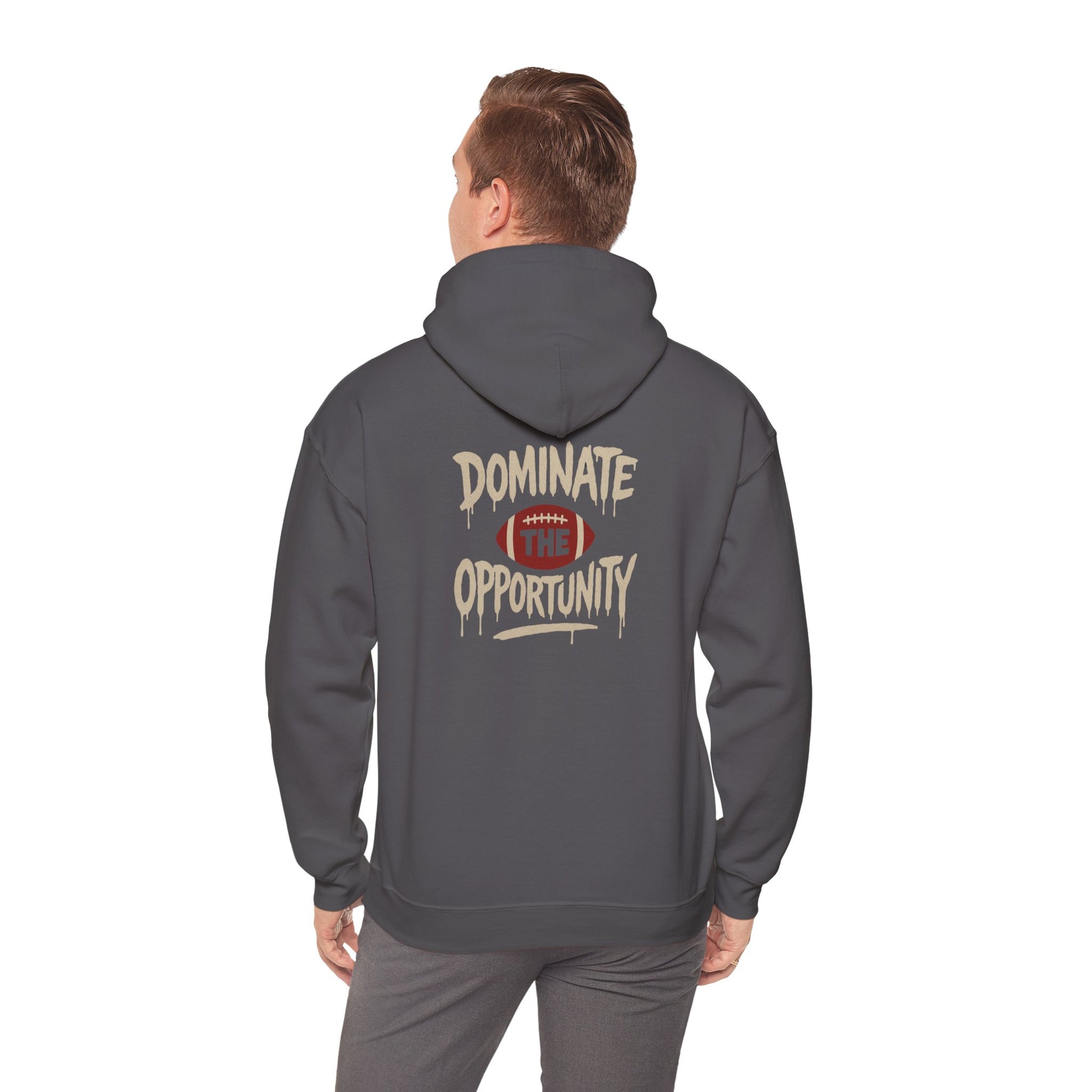 Dominate The Opportunity Hooded Sweatshirt - Cool Dog Teez LLC