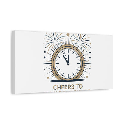 Cheers to New Beginnings Canvas | 2026 goals, new year motivation - Cool Dog Teez LLC