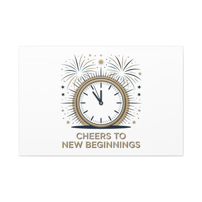 Cheers to New Beginnings Canvas | 2026 goals, new year motivation - Cool Dog Teez LLC