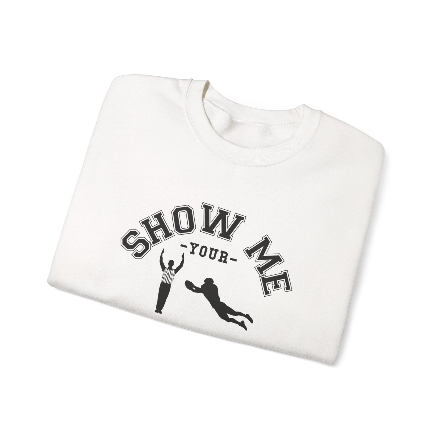 Show Me Your TDs Crewneck Sweatshirt (Black) - Cool Dog Teez LLC